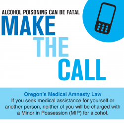 Oregon Medical Amnesty Law Make the Call Poster